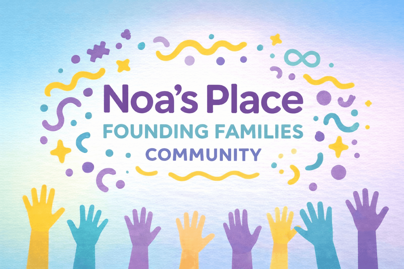 Noa's Place Founding Families Community