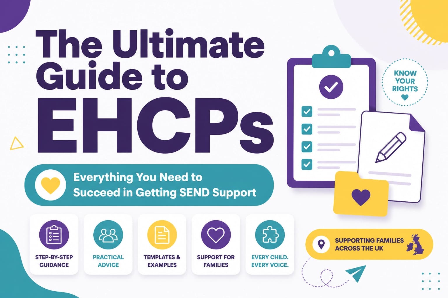 The Ultimate Guide to EHCPs: Everything You Need to Succeed in Getting SEND Support